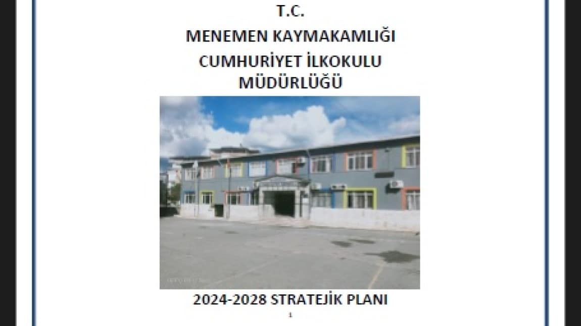 Cumhuriyet İlkokulu 2024-2028 STRATEJİK PLANI